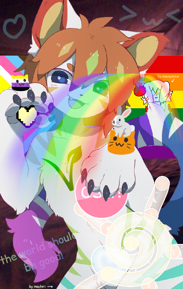 a collage of quila related stuff. a pillow fort background, the progress lgbt pride flag, a furry by mochiri, multi-slider art from the end of the linked map, osu, catangerine, bunny, vegan symbol, enbycat emoji, text that says the world should be good, heart and >w< face drawn on top, boykisser sprite... its all arranged so that a lot of the elements are like on the furry sorta. sorry if this was too long, i hope there's a skip option at least. :p